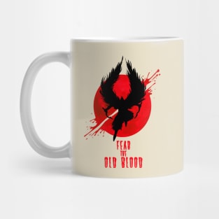 Fear the Old Blood Mug